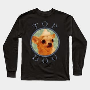 Top Dog Long Sleeve T-Shirt